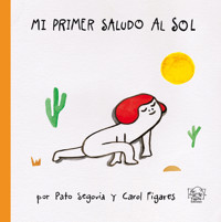 Mi primer saludo al sol - Pato Segovia - E-Book