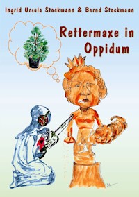 Rettermaxe in Oppidum - Ingrid Ursula Stockmann - E-Book