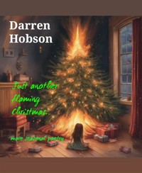 Just Another Flaming Christmas - Darren Hobson - kostenlos E-Book