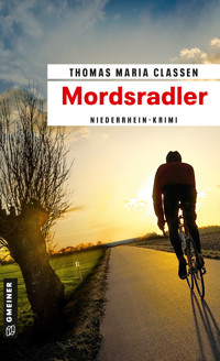 Mordsradler - Thomas Maria Claßen - E-Book
