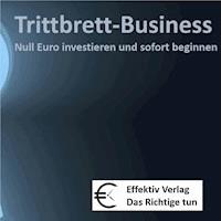 Trittbrett-Business - Null Euro investieren und sofort beginnen -  - Hörbuch