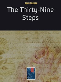 The Thirty-Nine Steps - John Buchan - E-Book
