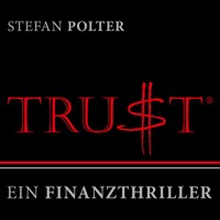 Trust - Stefan Polter - Hörbuch