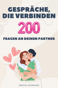 Gespräche, die verbinden - Marcos Schneider - E-Book