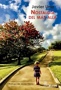 Nostalgia del más allá - Javier Urra - E-Book