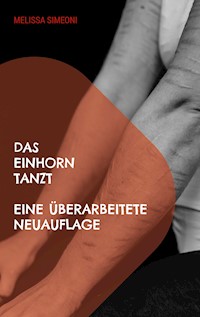 Das Einhorn tanzt - Melissa Simeoni - E-Book