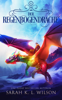 Der Regenbogendrache - Sarah K. L. - E-Book