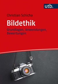 Bildethik - Christian Schicha - E-Book