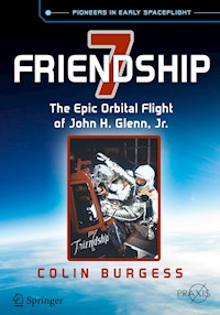 Friendship 7 - Colin Burgess - E-Book