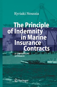The Principle of Indemnity in Marine Insurance Contracts - Kyriaki Noussia - E-Book