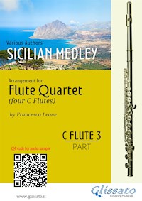 C Flute 3 part: Sicilian Medley for Flute Quartet - Various Authors - E-Book