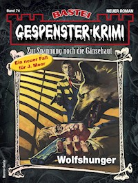 Gespenster-Krimi 74 - Katharina Hadinger - E-Book