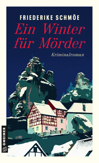 Ein Winter für Mörder - Friederike Schmöe - E-Book
