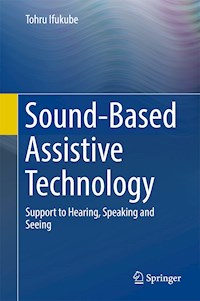 Sound-Based Assistive Technology - Tohru Ifukube - E-Book
