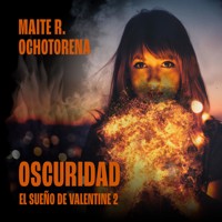 Oscuridad - Maite R. Ochotorena - Hörbuch