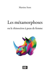 Les métamorphoses - Martine Senn - E-Book
