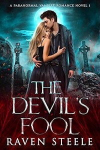 The Devil's Fool - Raven Steele - kostenlos E-Book