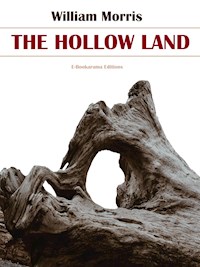 The Hollow Land - William Morris - E-Book