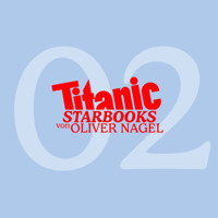 TITANIC Starbooks, Folge 2: Bettina Wulff - Jenseits des Protokolls - Oliver Nagel - Hörbuch