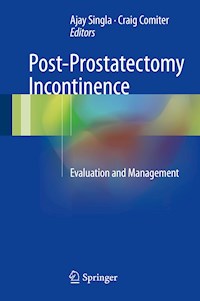 Post-Prostatectomy Incontinence -  - E-Book