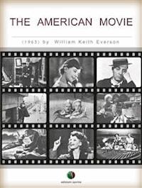 The American Movie - William K. Everson - E-Book