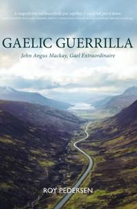 Gaelic Guerrilla - Roy Pedersen - E-Book