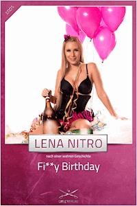 Fi**y Birthday - Lena Nitro - E-Book