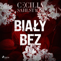 Biały bez - Cecilia Sahlström - Hörbuch