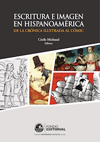 Escritura e imagen en Hispanoamérica -  - E-Book