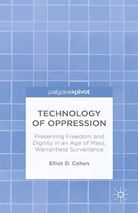Technology of Oppression - E. Cohen - E-Book
