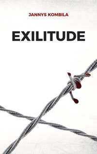 Exilitude - Jannys Kombila - E-Book