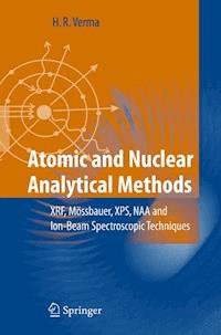 Atomic and Nuclear Analytical Methods - Hem Raj Verma - E-Book