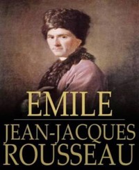 Emile - Jean Jacques Rousseau - E-Book