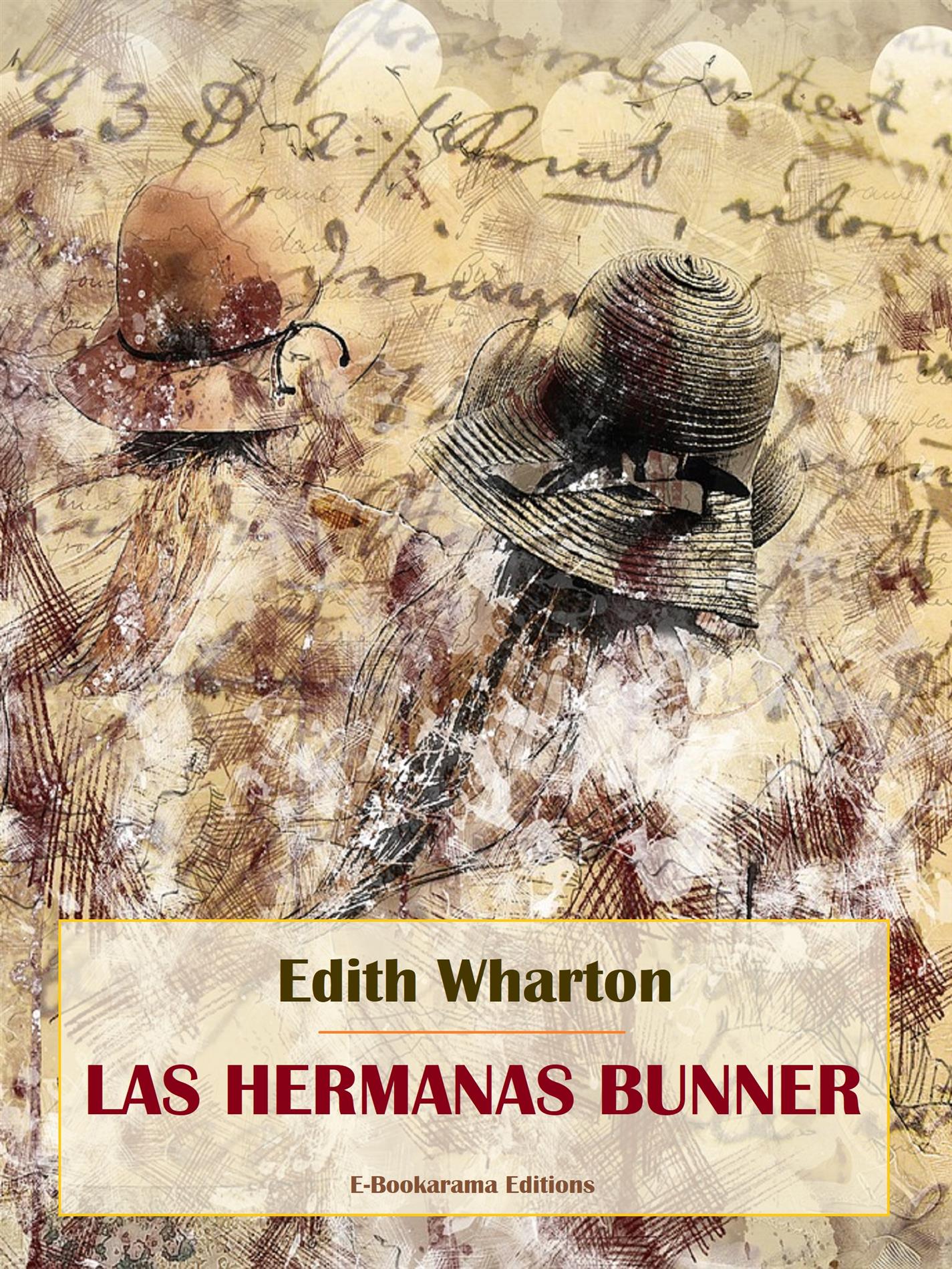Las hermanas Bunner - Edith Wharton - E-Book
