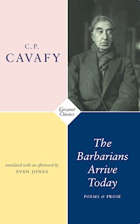 The Barbarians Arrive Today - C.P. Cavafy - E-Book