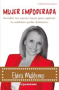 Mujer empoderada - Elvira S. Muliterno - E-Book