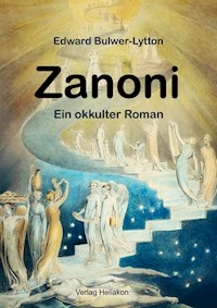 Zanoni - Ein okkulter Roman - Edward Bulwer Lytton - E-Book