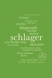 Schlager. 100 Seiten - Rainer Moritz - E-Book