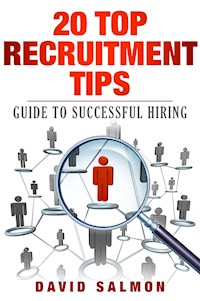 20 top recruitment Tips - David Salmon - E-Book