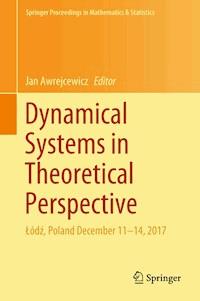 Dynamical Systems in Theoretical Perspective -  - E-Book