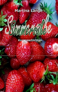 Sommersüße - Martina Lange - E-Book