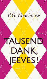 Tausend Dank, Jeeves! - P. G. Wodehouse - E-Book