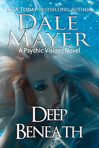 Deep Beneath - Dale Mayer - E-Book