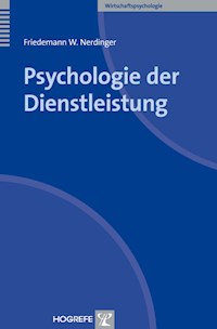 Psychologie der Dienstleistung - Friedemann W. Nerdinger - E-Book