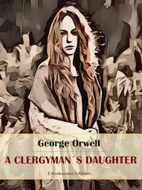 A Clergyman’s Daughter - George Orwell - E-Book