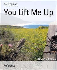 You Lift Me Up - Glen Quilab - E-Book