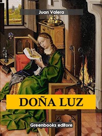 Doña Luz - Juan Valera - E-Book