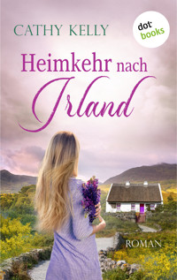 Heimkehr nach Irland - Cathy Kelly - E-Book