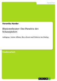 Illusionstheater- Das Paradox des Schauspielers - Veronika Harder - E-Book
