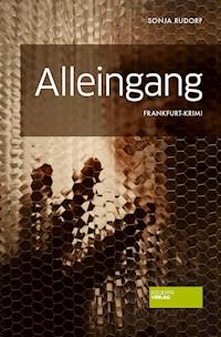 Alleingang - Sonja Rudorf - E-Book